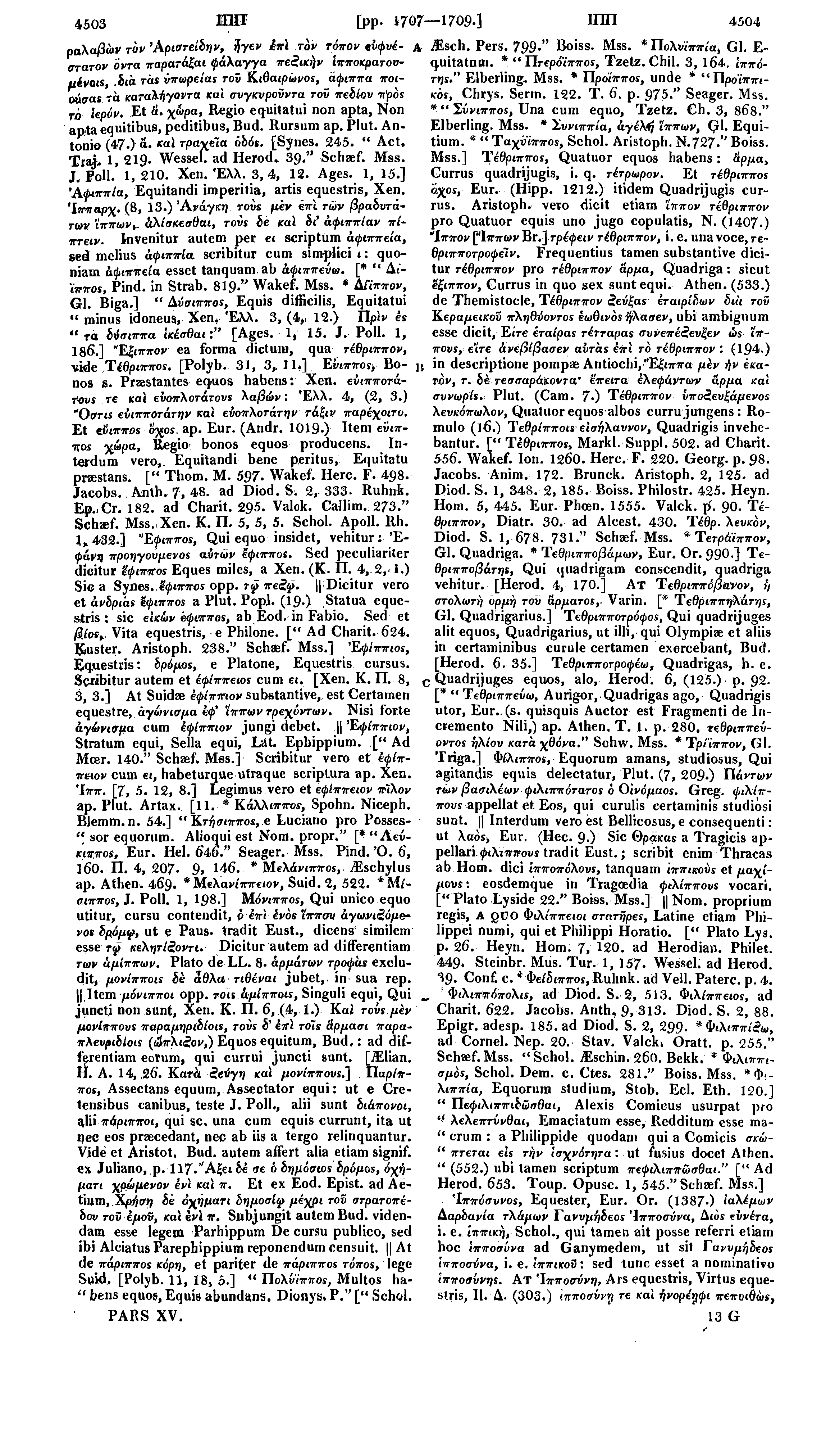 4503 um [pp. 1707 1709.] ΙΠΠ 4504 ραλαβών τόν Άριστείδην, ήγεν έπϊ τόν τόπον βύφυέ- χ vesch. Pers. 799 " Boiss. Mss. * Πολυϊππία, Gl.