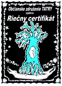 RIEČNY CERTIFIKÁT Skoro všetci z Vás dobre poznajú kraj pod Tatrami. Chodíte tu na dovolenky, rodinné a školské výlety, školenia a konferencie.
