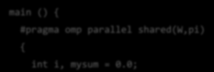 5)*w*w); #pragma omp critial pi += mysum; printf("pi = %.