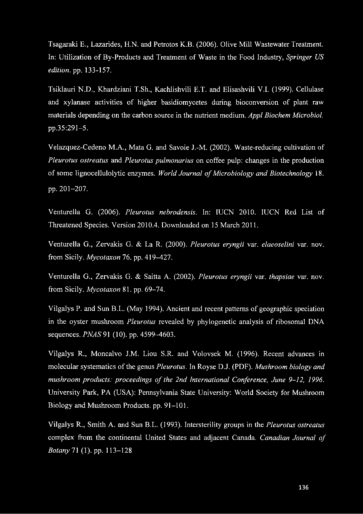 Cellulase and xylanase activities of higher basidiomycetes during bioconversion of plant raw materials depending on the carbon source in the nutrient medium. Appl Biochem Microbiol. pp.35:291-5.
