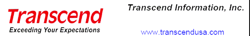 Πολιτική Εγγυήσεων της Transcend: http://www.transcendusa.com/support/warranty.
