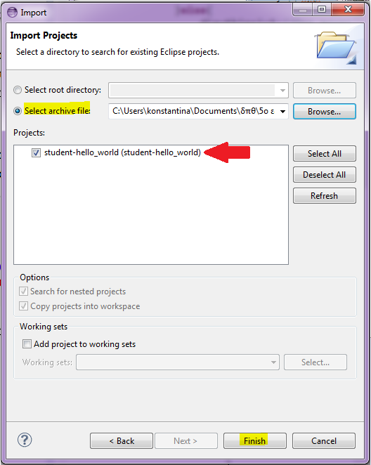 Στο επόμενο παράθυρο που μας εμφανίζεται επιλέγουμε το Select archive file, πατάμε Browse και έπειτα βρίσκουμε τη θέση του αρχείου student-hello_world.
