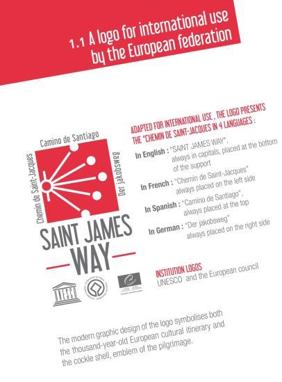 ΕΥΡΩΠΑΪΚΕΣ ΠΟΛΙΤΙΣΤΙΚΕΣ ΔΙΑΔΡΟΜΕΣ Camino de Santiago Δράσεις LOCI IACOBI project 1. Διαχείριση έργου 2. Δημιουργία και εφαρμογή Ευρωπαϊκού brand για τη διαδρομή.