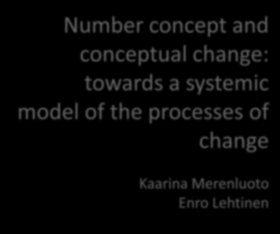 change Kaarina Merenluoto Enro Lehtinen