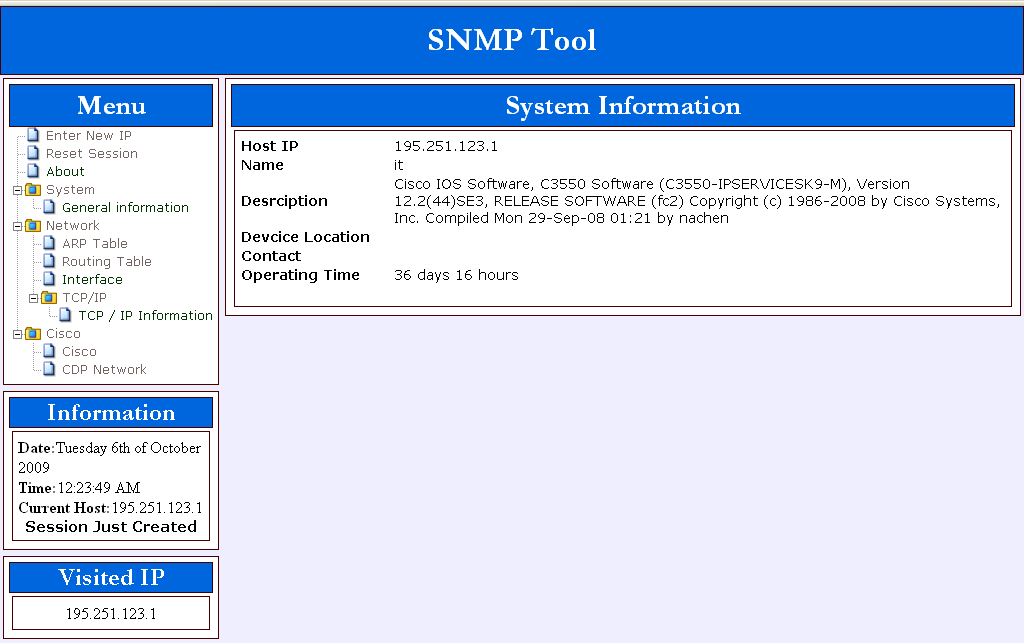 1. Host ip : Η IP της συσκευής. 2. Name : Το όνομα της συσκευής. Αυτό δίνεται από το διαχειριστή. 3. Description : Μια σύντομη περιγραφή της συσκευής όπως την επιστρέφει το SNMP. 4.