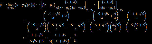Άρα, η συνάρτηση μεταφοράς είναι: και η συνάρτηση της εξόδου y(t) είναι: Η τελική τιμή της εξόδου y(t)