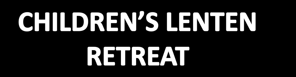 RETREAT for children ages 3 through