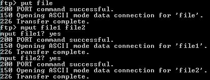 put put «file» Αντιγραφή του αρχείου «file» από τον τοπικό υπολογιστή mput «file1»