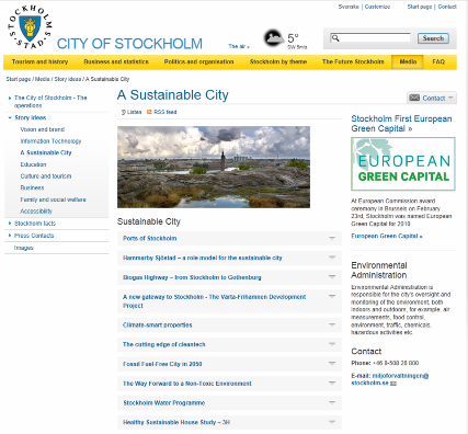 Στοκχόλμη - Βιώσιμη πόλη Hammarby Sjostad πρότυπο βιώσιμης πόλης Τα λιμάνια της Στοκχόλμης Αυτοκινητόδρομος βιοκαυσίμων από τη Στοκχόλμη στο Γκέτενμπορκγ Μία νέα πύλη στη Στοκχόλμη Το έργο του Varta-