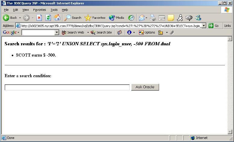 1=2 UNION SELECT 'sys.database_name', -500 FROM dual Τν απνηέιεζκα κηζζνδνζίαο πνπ ζα επηζηξαθεί ζηνλ επηηηζέκελν ζα είλαη ην παξαθάησ: Δηθόλα 20.