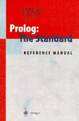 "Prolog: The Standard - Reference Manual P.