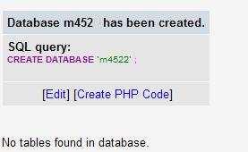 Βήµα 2 Το phpmyadmin θα σας πληροφορήσει ότι η βάση έχει δηµιουργηθεί.
