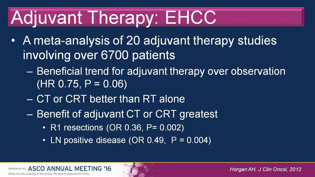Συμπληρωματική θεραπεία Adjuvant Therapy: EHCC