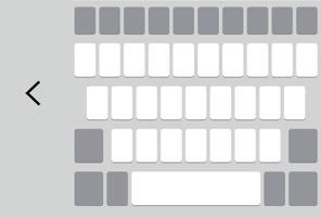 2 Press the arrow displayed next to the keyboard to move the keyboard in the direction you want. Entering text by using voice On the keyboard, touch and hold and then select.