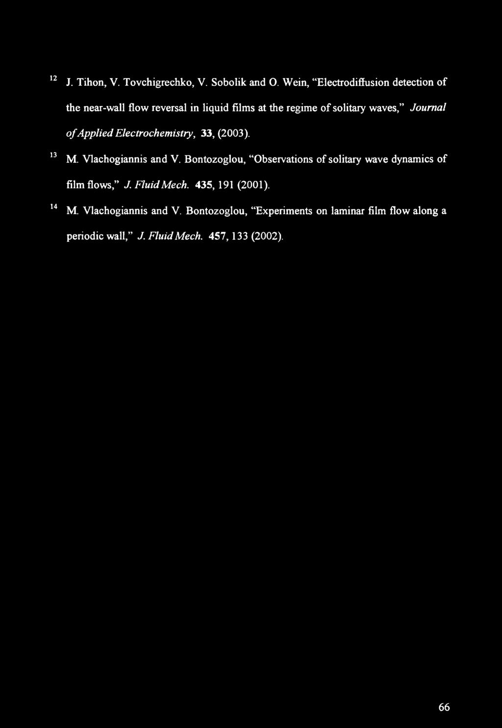 Journal of Applied Electrochemistry, 33,(2003). 13 M. Vlachogiannis and V.