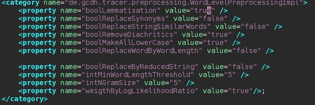 Preprocessing 4) Lemmatising text Hint: boollemmatisation is switched on by value true