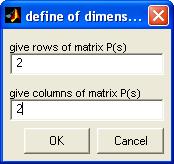 Στο οποίο εμφανίζεται το κουμπί (Create Matrix P(s)) με το οποίο μπορούμε να δημιουργήσουμε τον πίνακα P(s).