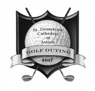 4th Annual Saint Demetrios Cathedral Golf Outing Friday, May 5, 2017 Clearview Park Golf Course ~ Bayside, New York Registration: 11:30am - Tee Off: 1pm Spring 2017 Dear Friends of the Saint