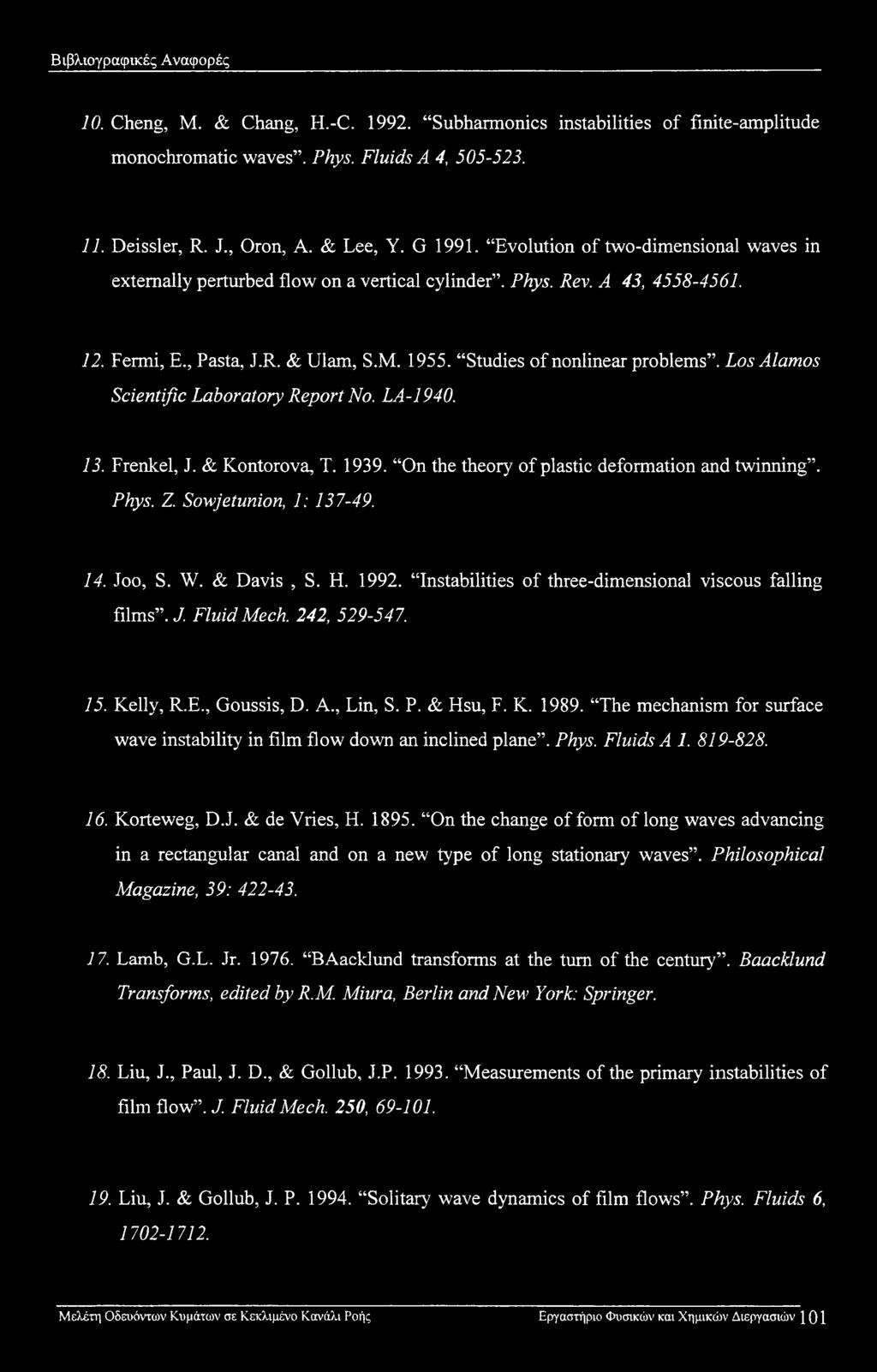 Los Alamos Scientific Laboratory Report No. LA-1940. 13. Frenkel, J. & Kontorova, T. 1939. On the theory of plastic deformation and twinning. Phys. Z. Sowjetunion, 1: 137-49. 14. Joo, S. W.