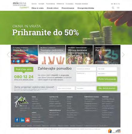 STORITVE 43 Obiščite nas na sejmih Moj dom v Ljubljani in MOS v Celju Spletna stran MIK Celje Virtualni salon Do nas tudi iz naslonjača, kadarkoli!