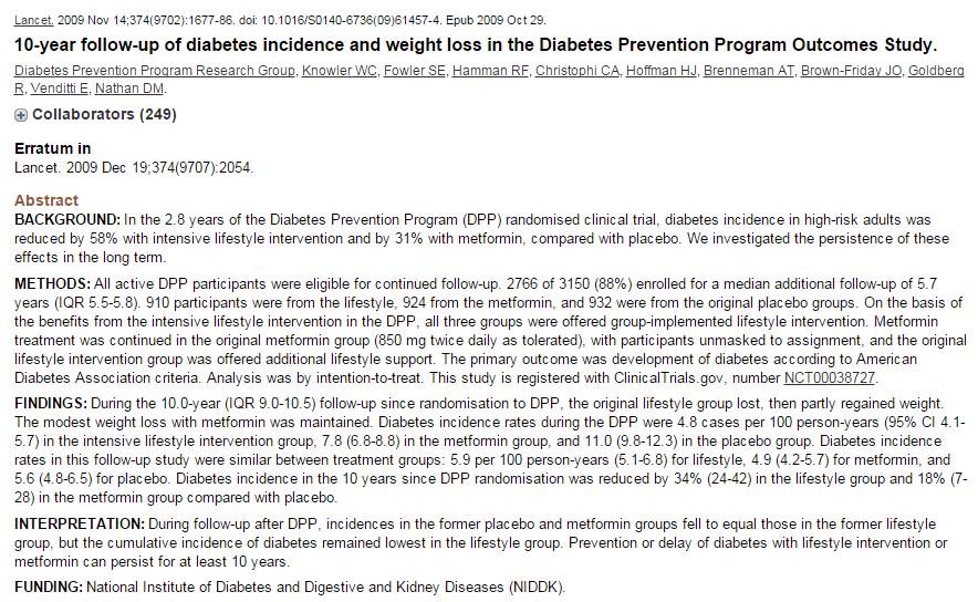 The Diabetes Prevention Program Outcomes Study (DPPOS) Η Diabetes Prevention Program Outcomes Study (DPPOS) αποτελεί το follow-up του Diabetes Prevention Program (DPP), με μέσο χρόνο παρακολούθησης