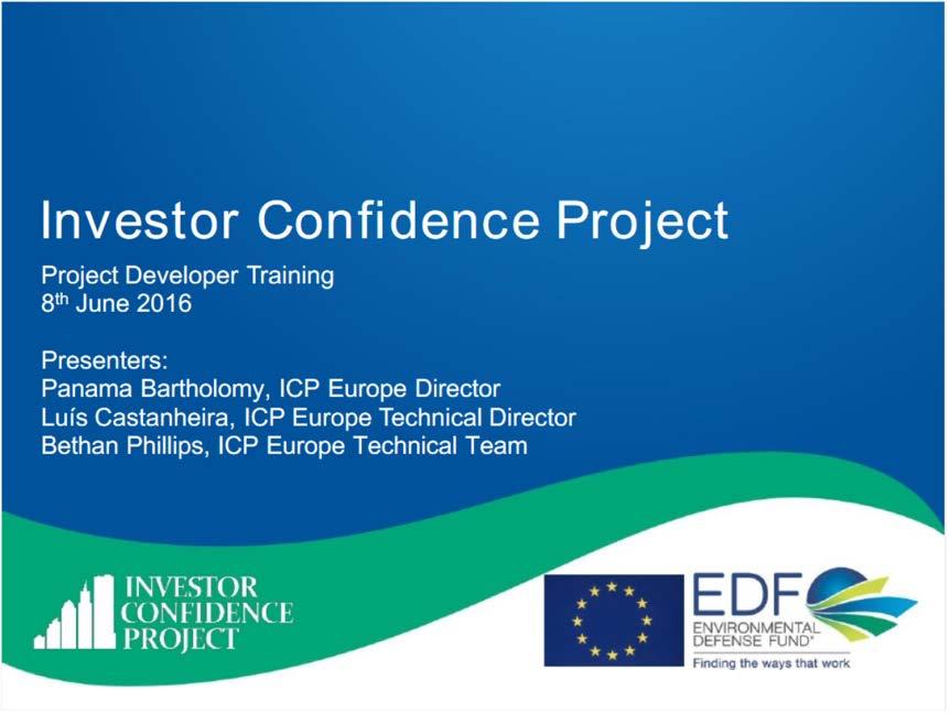 Ο πρώτος κύκλος σεμιναρίων Project Developer Training Quality Assurance Provider Training Πεδίο εφαρμογής σε κτίρια