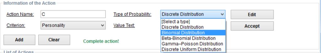 5: Δημιουργία νέας δράσης Για τα διακριτά κριτήρια οι κατανομές που μπορεί να χρησιμοποιηθούν είναι: Discrete Distribution Binomial Distribution