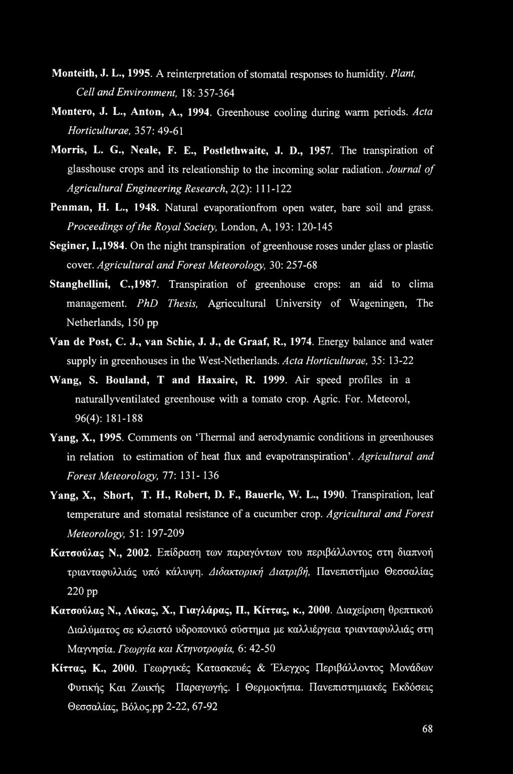 Journal of Agricultural Engineering Research, 2(2): 111-122 Penman, H. L., 1948. Natural evaporationfrom open water, bare soil and grass.