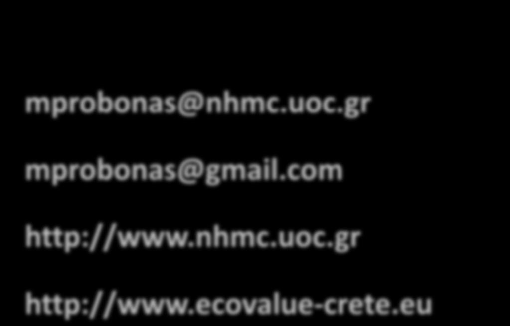 gr mprobonas@gmail.com http://www.nhmc.uoc.gr http://www.ecovalue-crete.