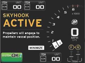 Ενότητα 3 - Στο νερό Αφού διαβάσετε το αναδυόμενο προειδοποιητικό μήνυμα, η οθόνη VesselView θα εμφανίσει την προειδοποίηση Skyhook και θα εμφανίσει τις θέσεις των ταχυτήτων με πορτοκαλί χρώμα.