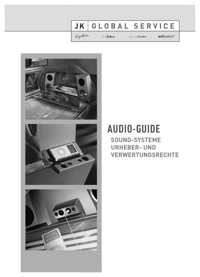 Πληροφορίες για τον εκμεταλλευτή της συσκευής Περαιτέρω πληροφορίες θα βρείτε στο πληροφοριακό έντυπο «Audio- Guide»,