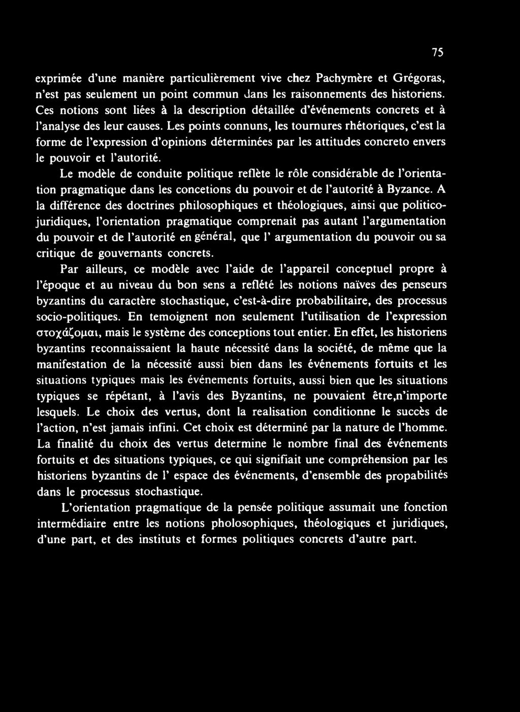 Les points connuns, les tournures rhétoriques, c est la forme de l expression d opinions déterminées par les attitudes concreto envers le pouvoir et l autorité.