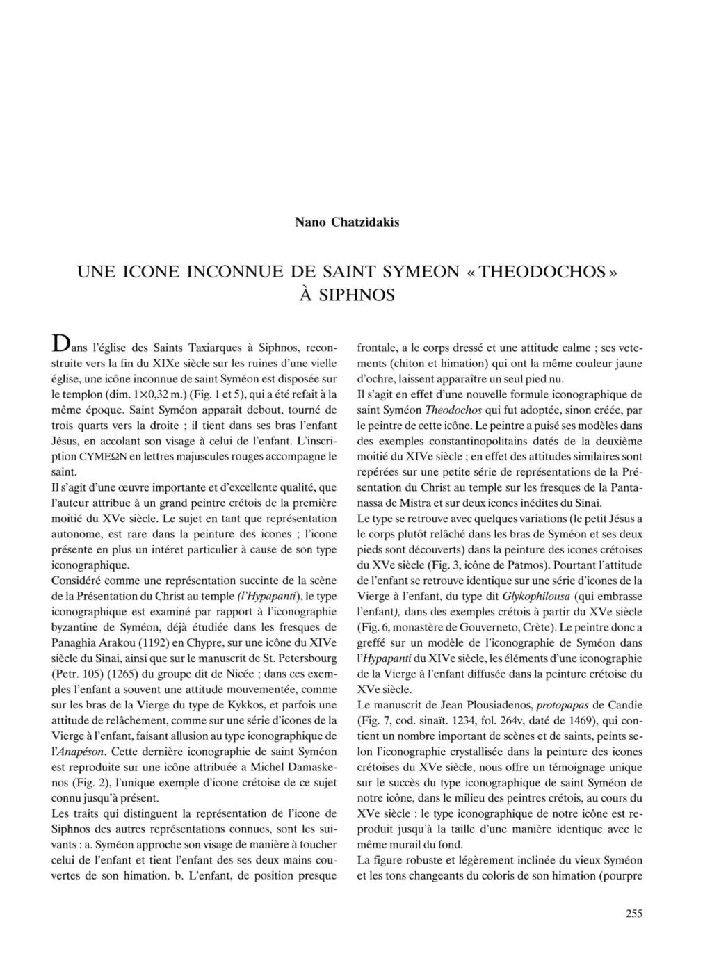 Nano Chatzidakis UNE ICONE INCONNUE DE SAINT SYMEON «THEODOCHOS» À SIPHNOS J_>Jans l'église des Saints Taxiarques à Siphnos, reconstruite vers la fin du XIXe siècle sur les ruines d'une vielle