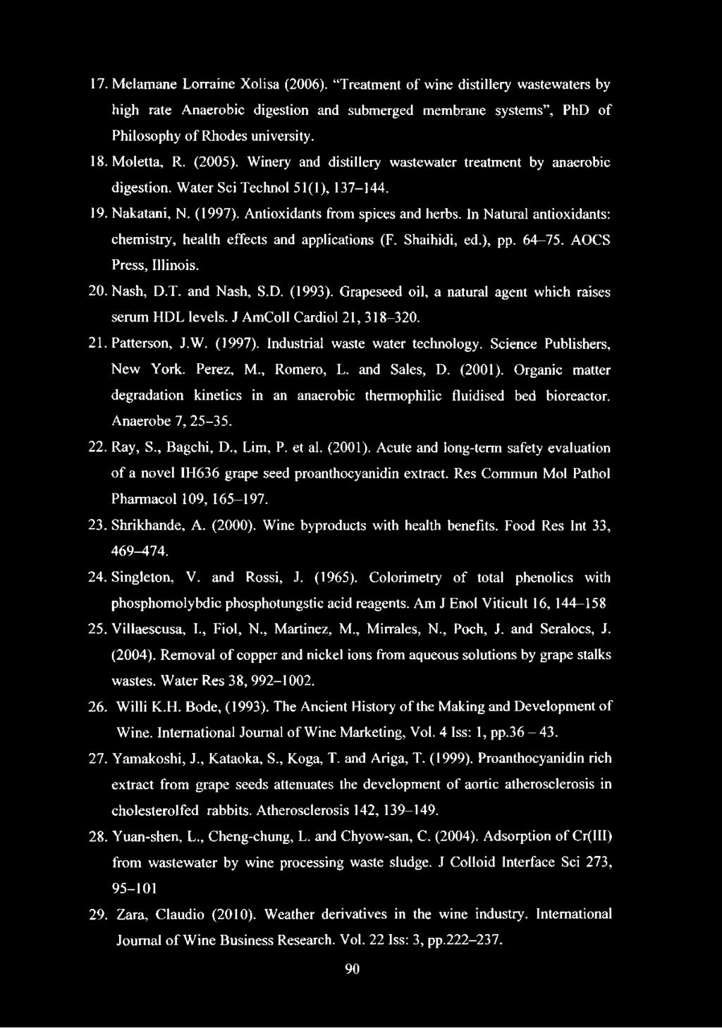 In Natural antioxidants: chemistry, health effects and applications (F. Shaihidi, ed.), pp. 64-75. AOCS Press, Illinois. 20. Nash, D.T. and Nash, S.D. (1993).