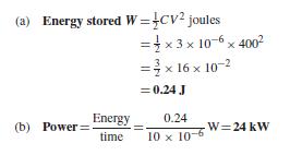 6.9. Energjia e ruajtur Energjia W e ruajtur nga një kondensatorë është dhënë: Shembulli 6.10.