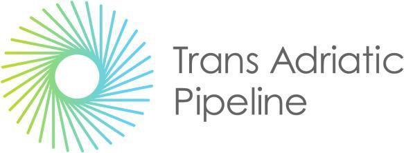 Trans Adriatic Pipeline AG-Greece Χατζηγιάννη Μέξη 5 11528 Αθήνα, Ελλάδα Τηλ: +30 213 0104500 Fax: +30 213 0104533 tapgreece@tap-ag.