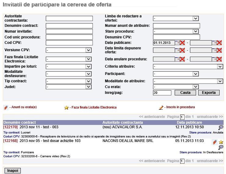 Proceduri de atribuire Actiuni in pagina: Cautare - prin actionarea butonului ; Navigare in lista - Pentru detalii referitoare la paginare va rugam consultati subsectiunea " Navigarea in cadrul