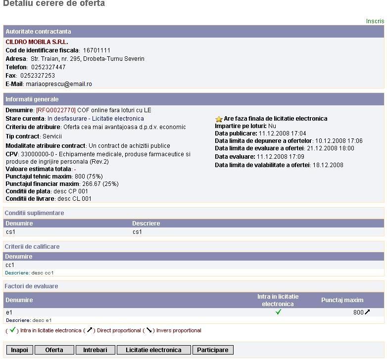 Proceduri de atribuire 120 Actionarea butonului Participare are ca efect directionarea utilizatorului intr-o noua pagina in care poate vizualiza oferta depusa, dar si evaluarea facuta de AC.