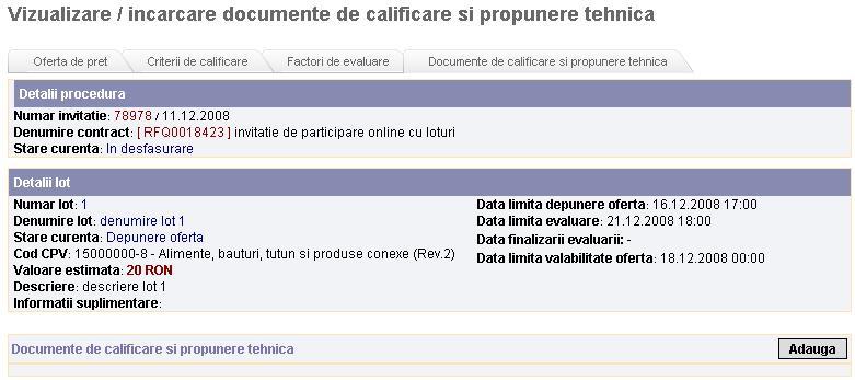 Proceduri de atribuire 140 evaluat de catre AC si prin urmare nu va conta in calculul castigatorului si nici nu va putea depune oferta in etapa de LE.