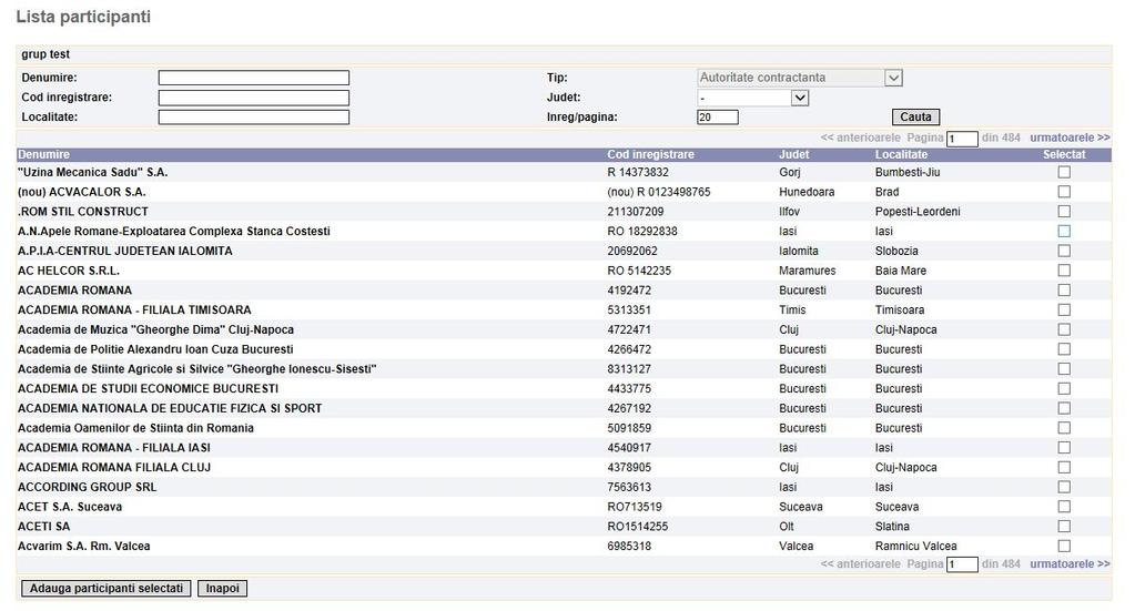 Administrare 193 judet. Pentru a adauga un participant la grup se va selecta participantul dorit din lista si se va actiona butonul. Butonul 8.1.2 redirectioneaza utilizatorul in pagina Editare grup.