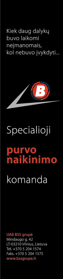 veikianti kartu su įmonėmis Kauno dujotiekio statyba bei Šiaulių dujotiekio statyba.