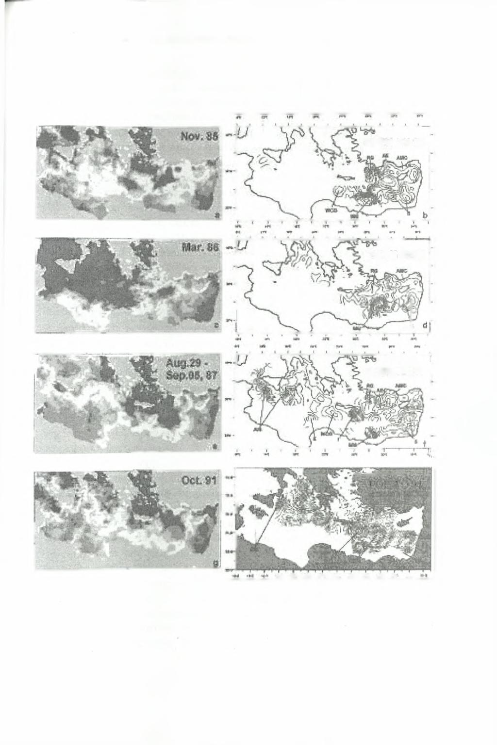 Κεφάλαιο 9- Η Χηήση των δορυφορικών εικόνων - 168- Λεβαντινής λεκάνης, την Γύρα Shikmona να αποτελείται από δυο κέντρα και την