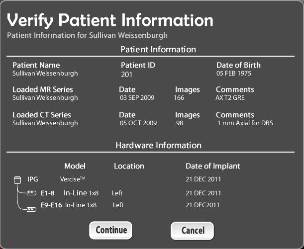 Εγχειρίδιο προγραμματισμού λογισμικού GUIDE DBS 7. Θα εμφανιστεί το παράθυρο διαλόγου Verify Patient Information (Επαλήθευση πληροφοριών ασθενή). 8.
