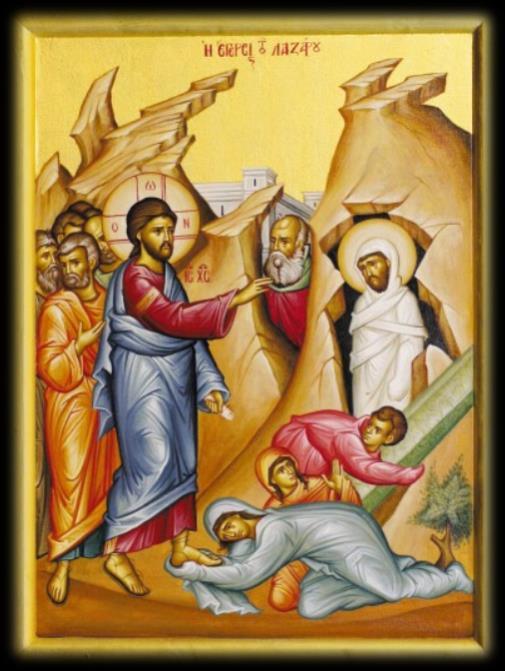 ! SATURDAY OF LAZARUS APRIL 8TH Join us for Church services Youth Retreat and Tampa Mozart Requiem Lazarus Saturday, Orthros 8:30 AM & Divine Liturgy 9:30AM Youth Lazarus retreat will follow the