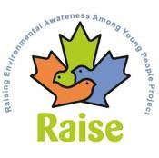 RAISING ENVIRONMENTAL AWARENESS AMONG YOUNG PEOPLE RAISE