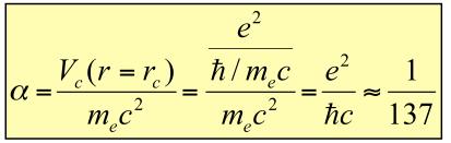 Ηλεκτρομαγνητικές Αλληλεπιδράσεις (Ι) Η σταθερά σύζευξης α στις ηλεκτροµαγνητικές αλληλεπιδράσεις είναι: Μία αδιάστατη ποσότητα που µετράει την ένταση της σύζευξης Παριστάνει τον λόγο της
