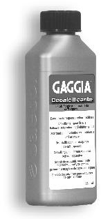 Προσοχή: Χρησιμοποιήστε αποκλειστικά το διάλυμα αφαλάτωσης Gaggia που έχει ειδική σύνθεση για να βελτιστοποιεί την απόδοση της μηχανής.