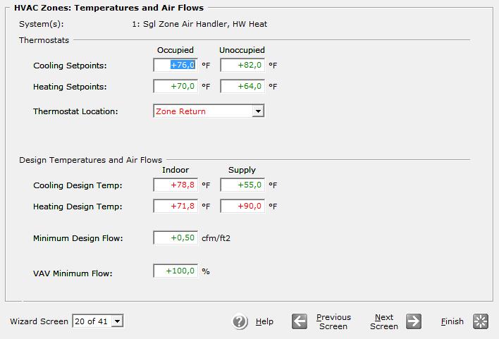 Βήμα 2 ο : HVAC Zones : Temperatures and Air Flows Θερμοκρασίες Σχεδιασμού Για Σύστημα Θέρμανσης και Ψύξης Thermostat Setpoints : Στο πεδίο αυτό δίδονται οι θερμοκρασιακές ρυθμίσεις του θερμοστάτη.