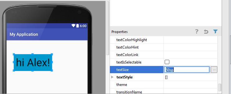 textsize Ορίστε την τιμή 50sp και πατήστε Enter. Θα μεγαλώσουν τα γράμματα.