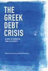 Βιογραφικό Σηµείωµα ρ. Χρήστου Β. Φλώρου 24 2. The Greek Debt Crisis In quest of Growth at Times of Austerity, with I.
